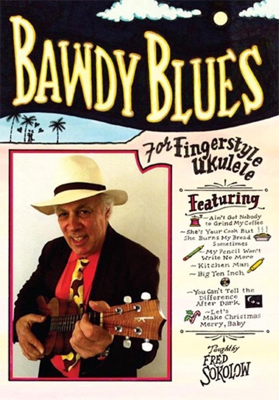 Fred Sokolow - Bawdy Blues For Fingerstyle Ukelele (DVD)