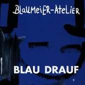 Blaumeier-Atelier - Blau Drauf (CD)