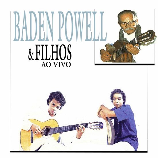 Baden Powell & Filhos - Ao Vivo (CD)