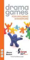 Drama Games- Drama Games for Exploring Shakespeare