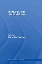 Routledge Studies in the Qur'an-The Qur'an in its Historical Context
