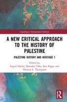 Copenhagen International Seminar-A New Critical Approach to the History of Palestine