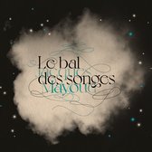 Jacques Mayoud - Le Bal Des Songes (CD)