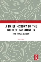 Chinese Linguistics-A Brief History of the Chinese Language IV