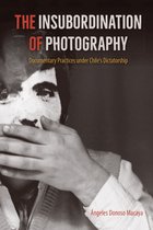 Reframing Media, Technology, and Culture in Latin/o America-The Insubordination of Photography