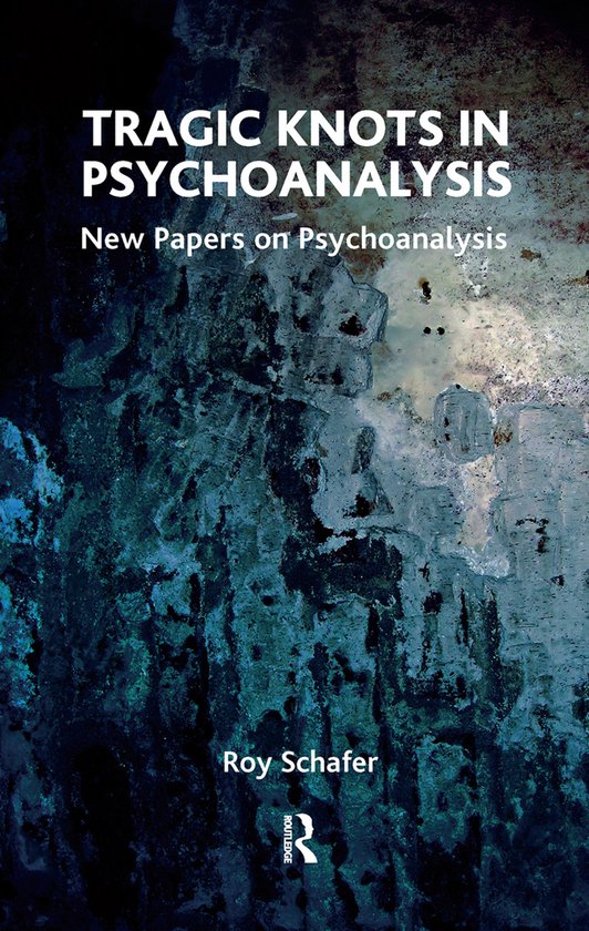 Tragic Knots in Psychoanalysis - cover