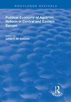 Routledge Revivals- Political Economy of Agrarian Reform in Central and Eastern Europe