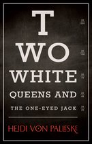 Two White Queens and the OneEyed Jack