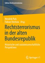 Edition Rechtsextremismus- Rechtsterrorismus in der alten Bundesrepublik