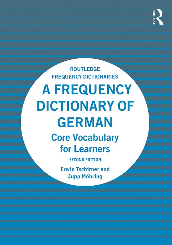 Boekomslag van 'A Frequency Dictionary of German: Core Vocabulary for Learners' door Erwin Tschirner en Jupp Möhring.