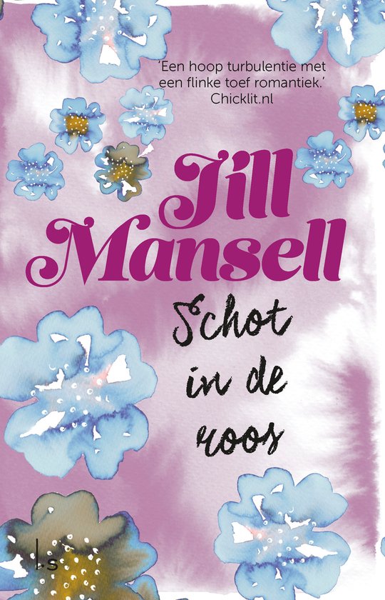 Cover van het boek 'Schot In De Roos' van Jill Mansell