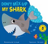 Don't Mix Up My- Don't Mix Up My Shark