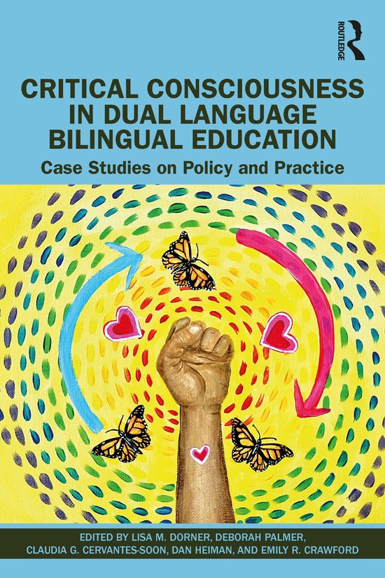 Critical Consciousness in Dual Language Bilingual Education - cover