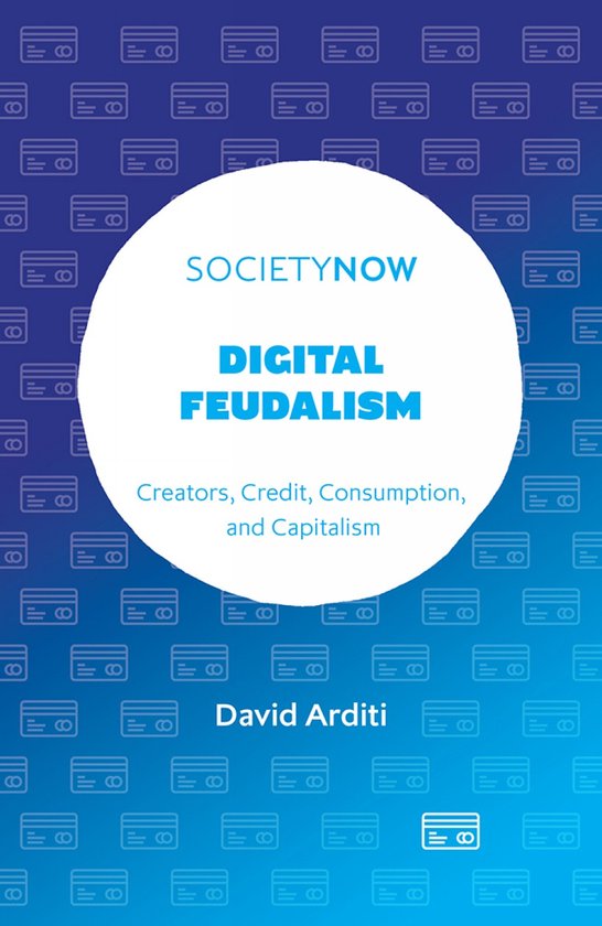 SocietyNow- Digital Feudalism - cover