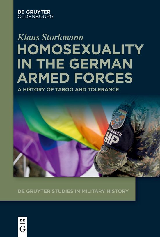 De Gruyter Studies in Military History6- Homosexuality in the German Armed Forces
