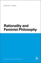 Rationality and Feminist Philosophy