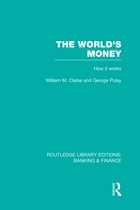 Routledge Library Editions: Banking & Finance-The World's Money (RLE: Banking & Finance)
