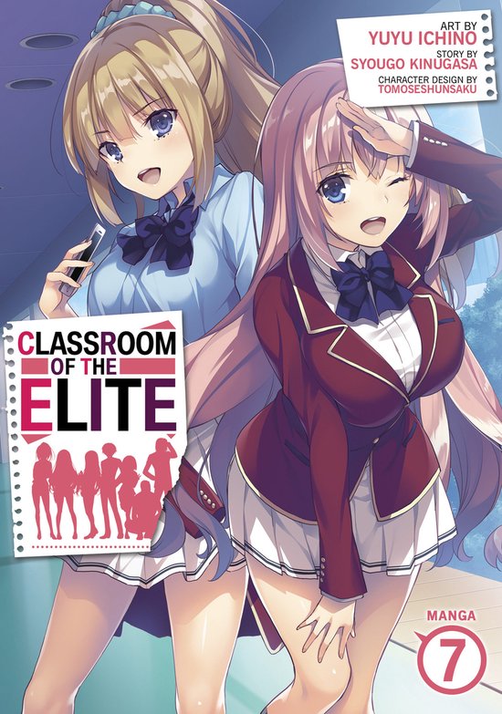 A Chance To Do It In The Classroom Manga Classroom of the Elite (Manga)- Classroom of the Elite (Manga) Vol. 7