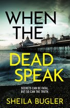 A Dee Doran Crime Thriller2- When the Dead Speak