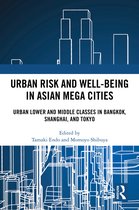 Urban Risk and Well-being in Asian Megacities
