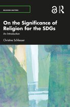 Religion Matters- On the Significance of Religion for the SDGs