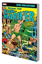 Namor, The Sub-mariner Epic Collection