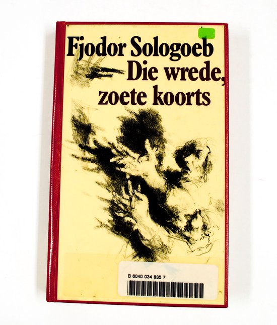 9789029006156 - Die wrede zoete koorts