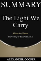Self-Development Summaries 1 - Summary of The Light We Carry