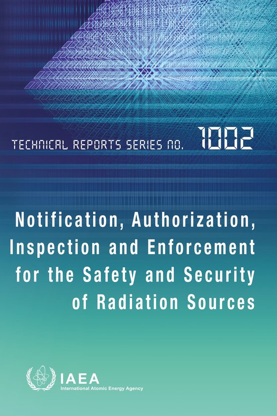 Technical Reports Series 1002 - Notification, Authorization, Inspection ...