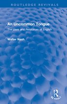 Routledge Revivals-An Uncommon Tongue