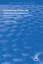 Routledge Revivals- Environment, Health and Population Displacement