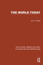 Routledge Library Editions: Colonialism and Imperialism-The World Today