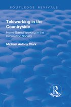 Routledge Revivals- Teleworking in the Countryside
