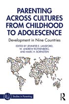 Studies in Parenting Series- Parenting Across Cultures from Childhood to Adolescence