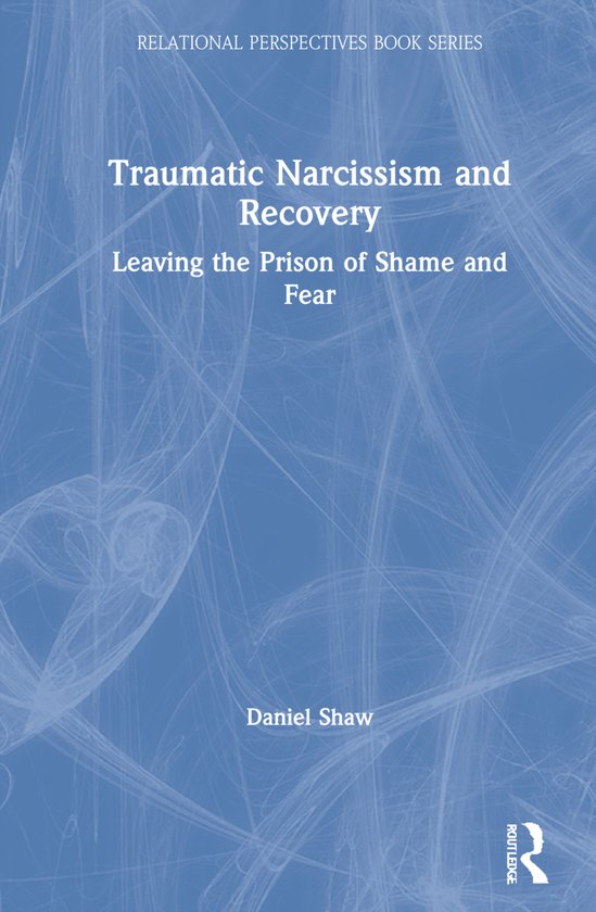 Relational Perspectives Book Series- Traumatic Narcissism an ... - cover