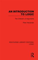 Routledge Library Editions: Logic-An Introduction to Logic