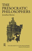 Arguments of the Philosophers-The Presocratic Philosophers