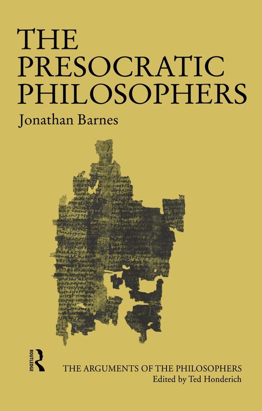 Boek kaft met gele achtergrond, titel 'THE PRESOCRATIC PHILOSOPHERS' en een fragment van oude tekst.