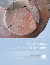 Oriental Institute Publications- Excavations at the Palatial Complex