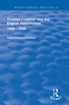 Routledge Revivals- Thomas Cranmer and the English Reformation 1489-1556