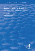 Routledge Revivals- Russian Politics in Transition