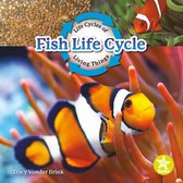 Life Cycles of Living Things - Fish Life Cycle
