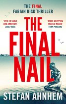 A Fabian Risk Thriller-The Final Nail