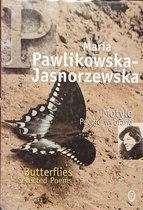 Motyle / Butterflies ; Selected poems
