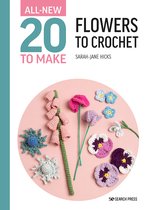 All-New Twenty to Make- All-New Twenty to Make: Flowers to Crochet