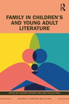 Children's Literature and Culture- Family in Children’s and Young Adult Literature