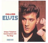 Elvis Presley - Calling Elvis Unique Telephone Conversations With The King CD