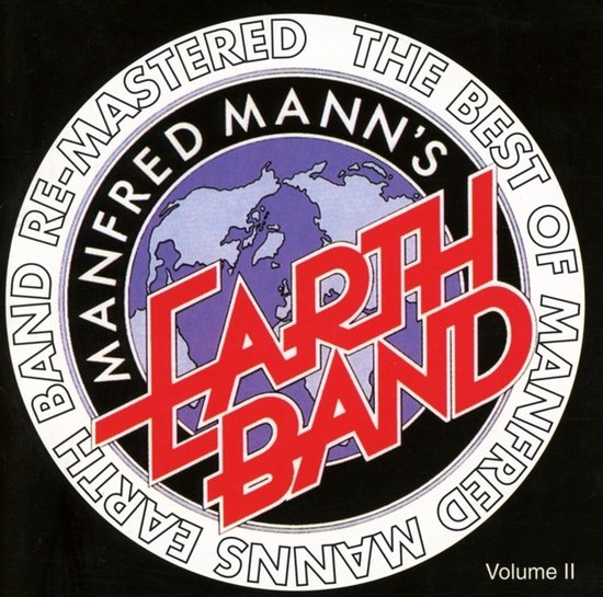 Hoes van het album "The Best of Manfred Mann's Earth Band Volume II".
De tekst "MANFRED MANN'S EARTH BAND" staat in een cirkel rond een wereldbol, met de titel "EARTH BAND" groot in het midden.