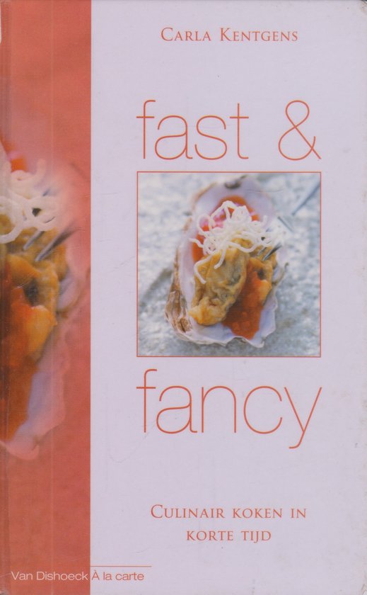 Cover van het boek 'Fast & Fancy'