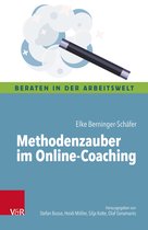 Beraten in der Arbeitswelt - Methodenzauber im Online-Coaching